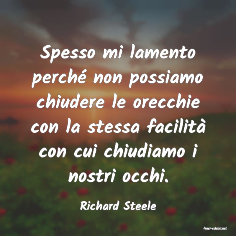 frasi di  Richard Steele

