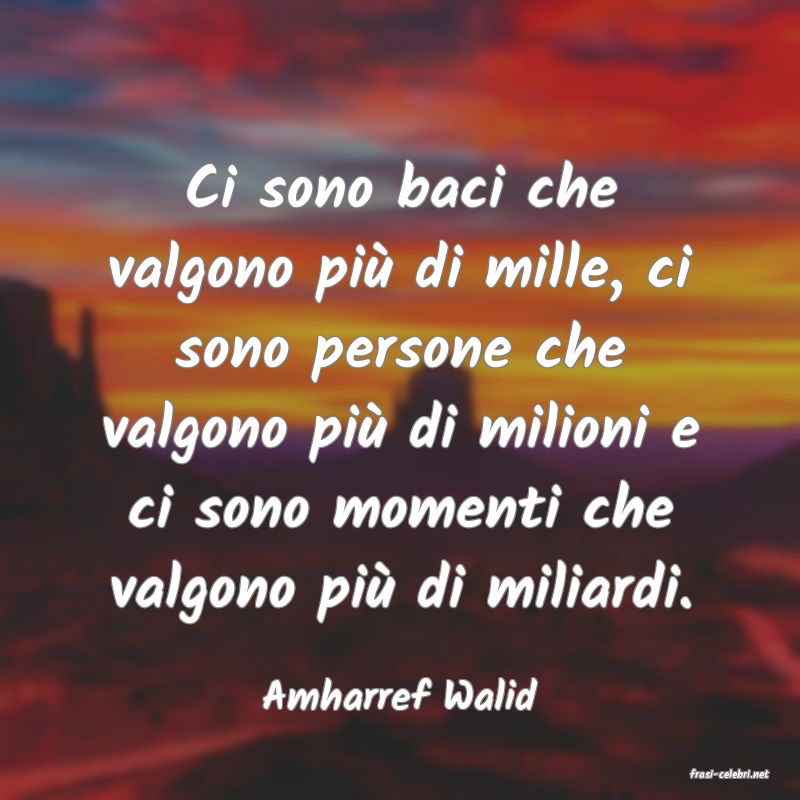 frasi di  Amharref Walid
