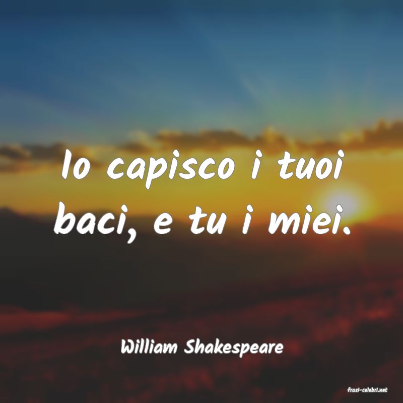 frasi di  William Shakespeare
