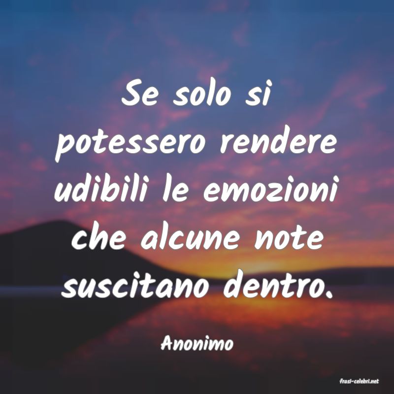 frasi di  Anonimo

