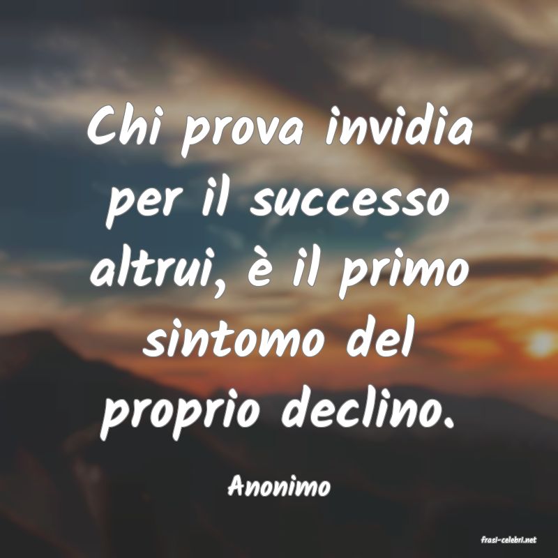 frasi di  Anonimo
