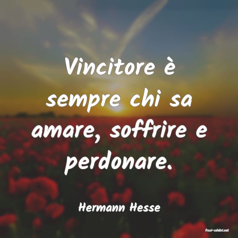 frasi di  Hermann Hesse
