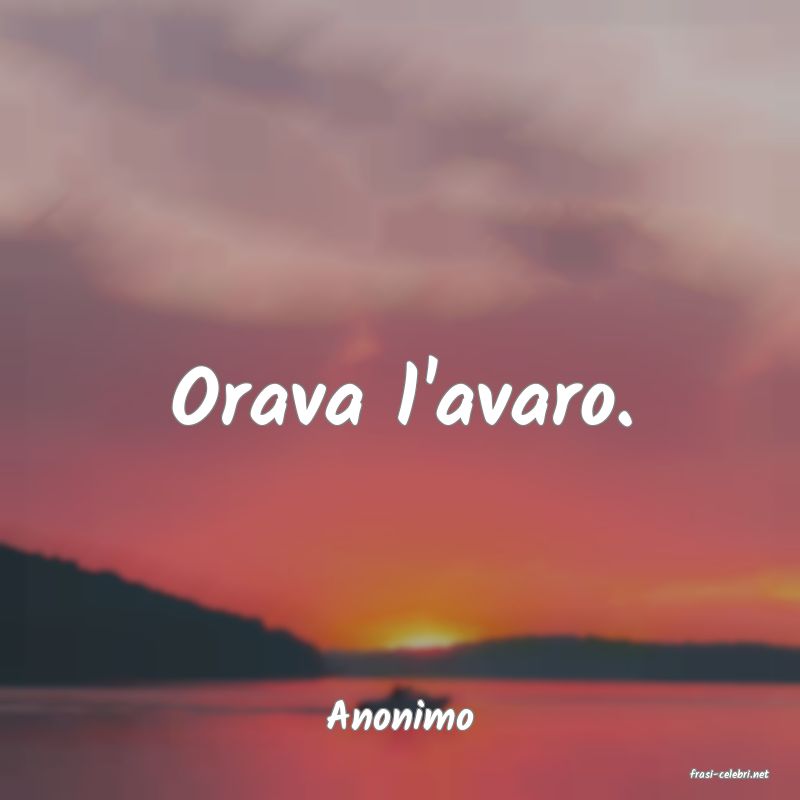 frasi di Anonimo