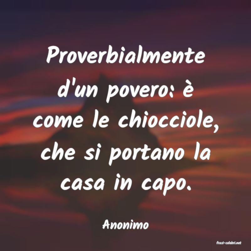 frasi di Anonimo