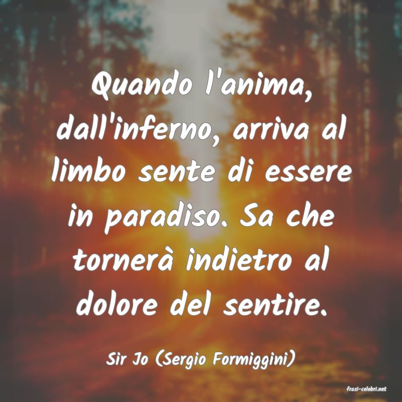frasi di Sir Jo (Sergio Formiggini)