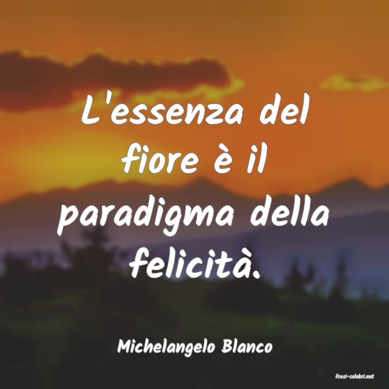 frasi di Michelangelo Blanco