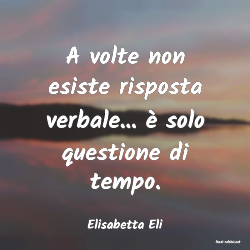 frasi di Elisabetta Eli