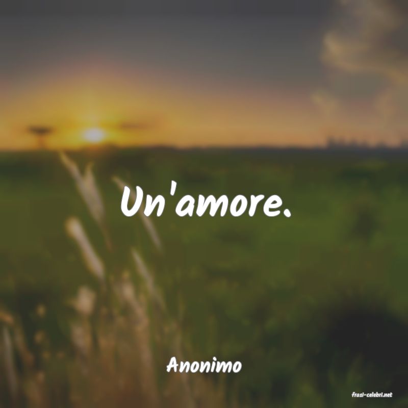 frasi di Anonimo