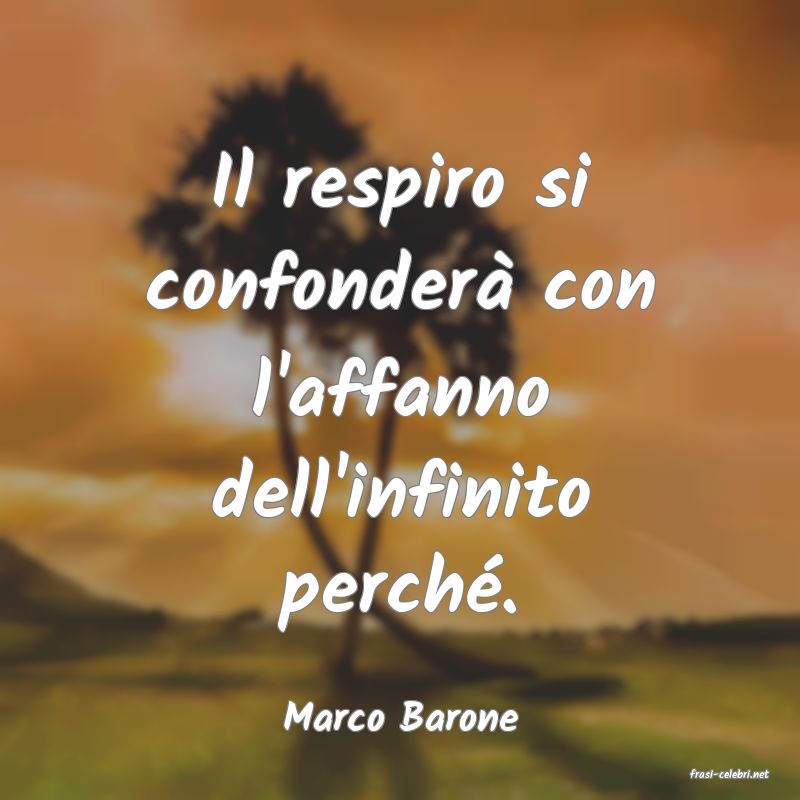 frasi di Marco Barone