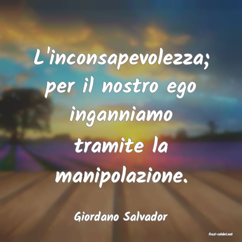 frasi di Giordano Salvador