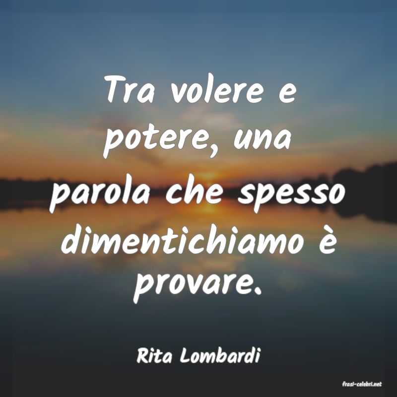 frasi di Rita Lombardi