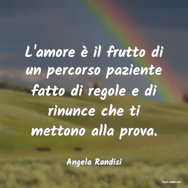 frasi di  Angela Randisi
