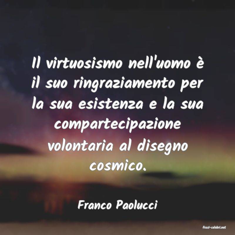 frasi di  Franco Paolucci
