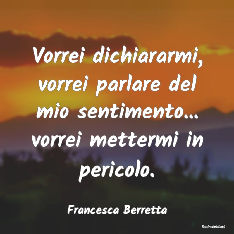 frasi di Francesca Berretta