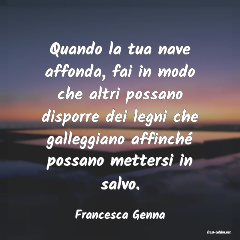 frasi di Francesca Genna