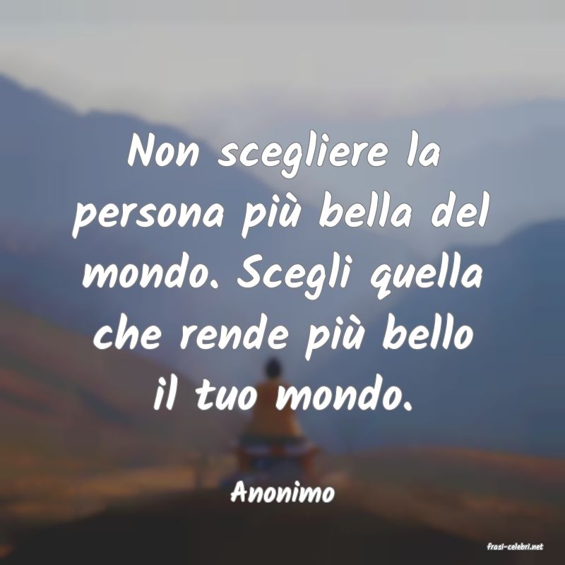 frasi di  Anonimo
