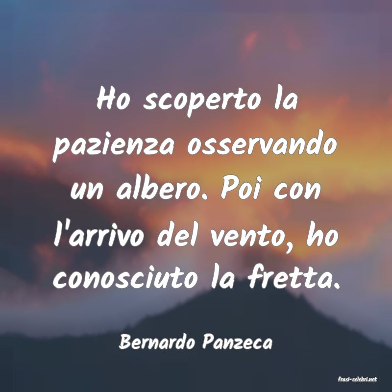 frasi di  Bernardo Panzeca
