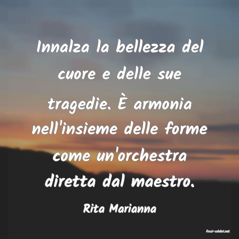 frasi di  Rita Marianna

