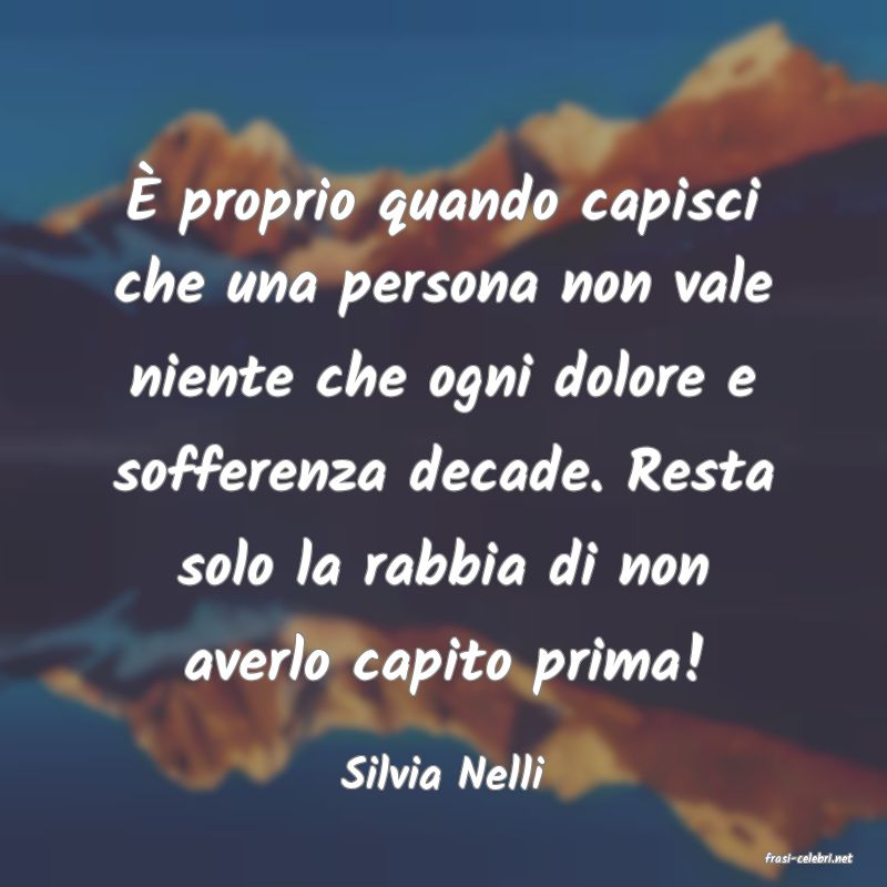 frasi di  Silvia Nelli
