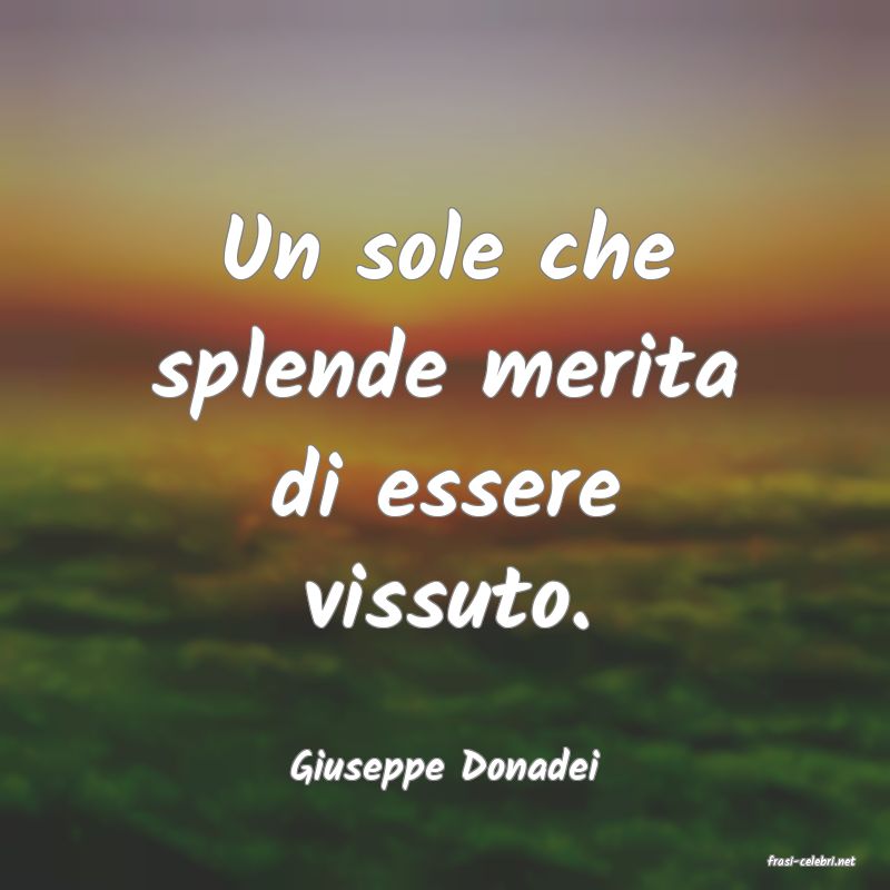 frasi di  Giuseppe Donadei
