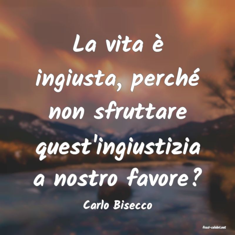 frasi di Carlo Bisecco
