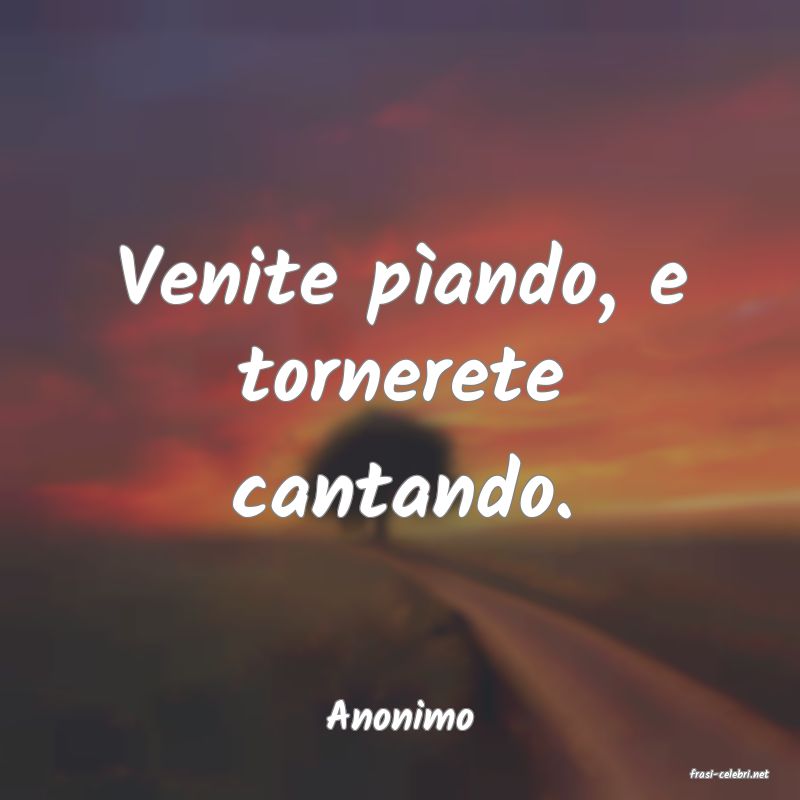 frasi di Anonimo