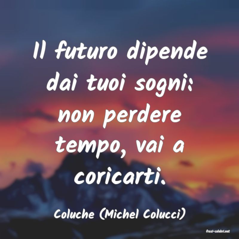 frasi di Coluche (Michel Colucci)