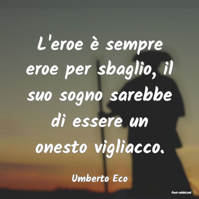 frasi di Umberto Eco