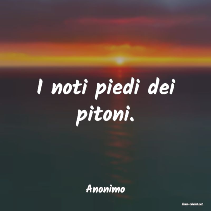 frasi di Anonimo