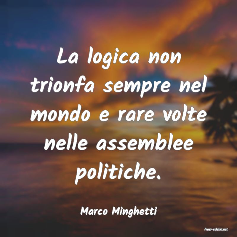 frasi di Marco Minghetti