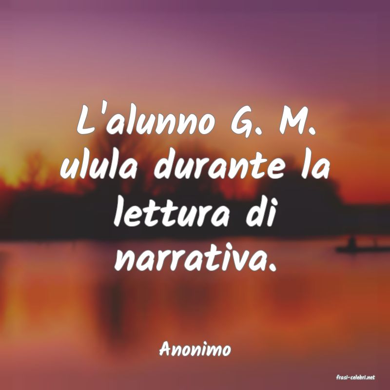 frasi di Anonimo