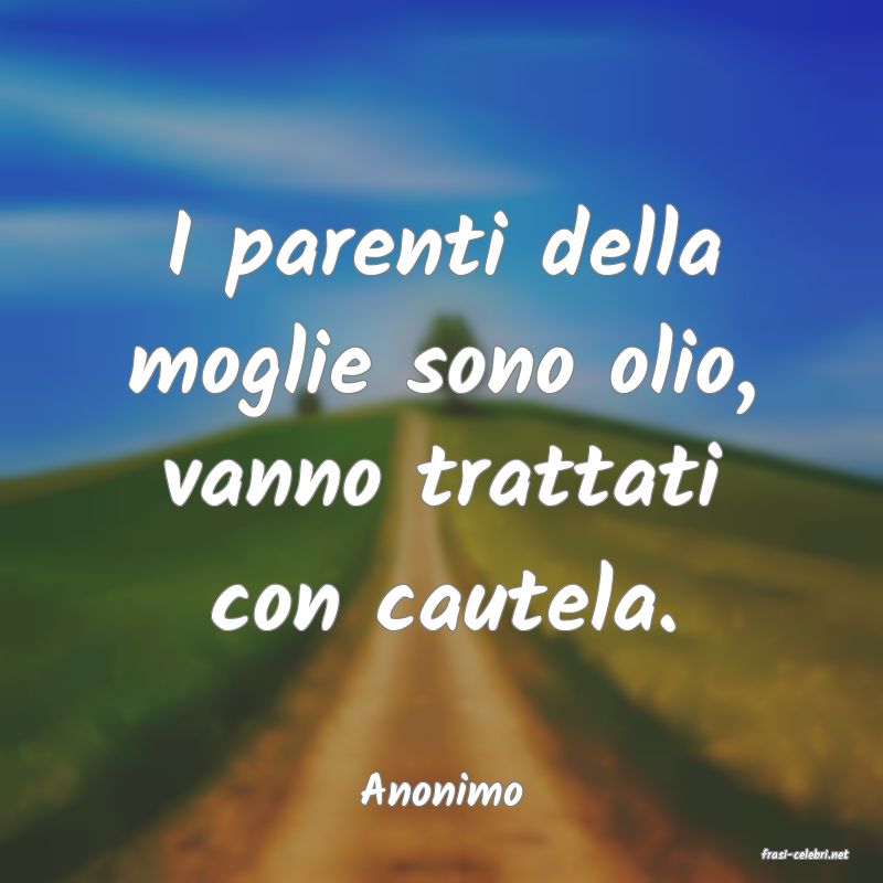 frasi di Anonimo