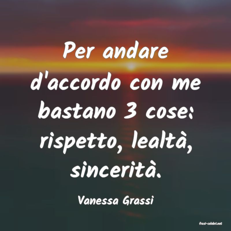 frasi di  Vanessa Grassi
