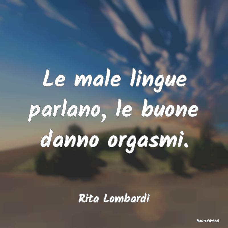 frasi di  Rita Lombardi
