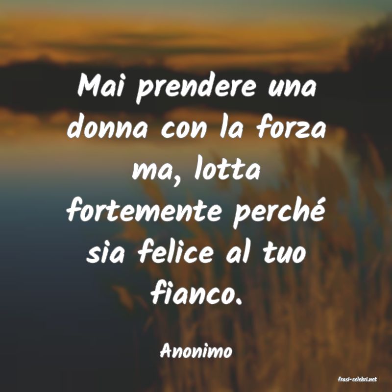 frasi di Anonimo