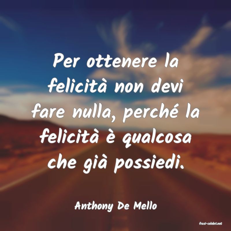 frasi di Anthony De Mello