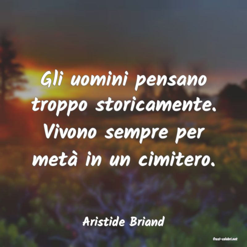 frasi di Aristide Briand