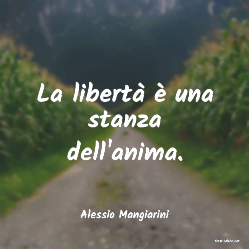 frasi di  Alessio Mangiarini
