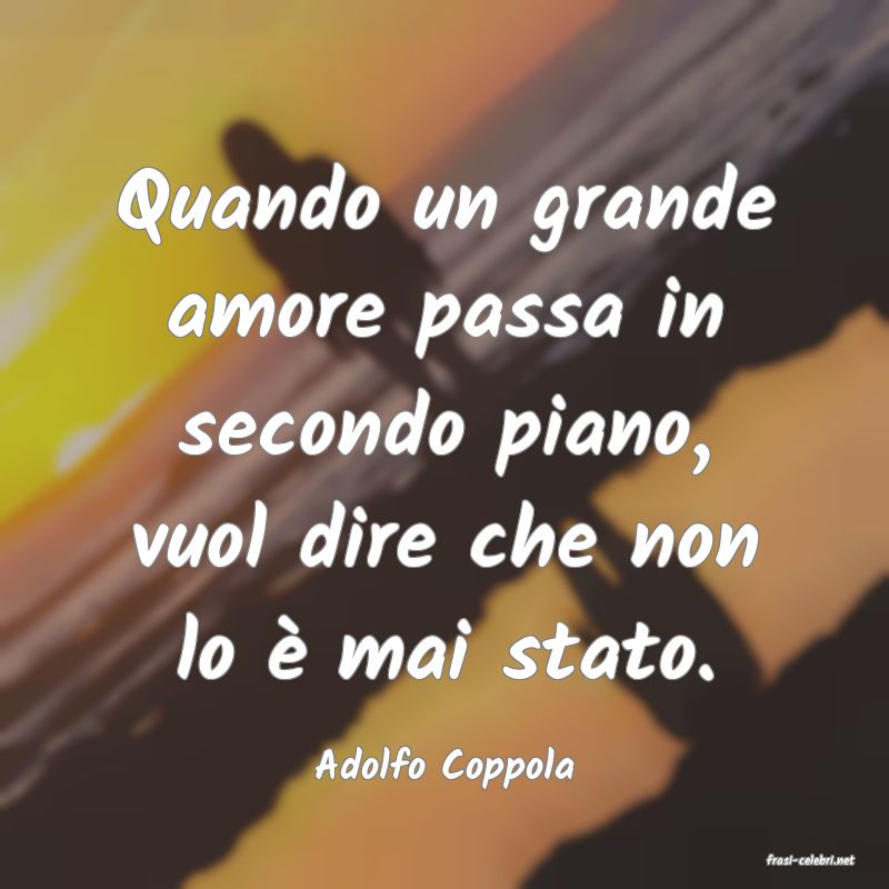 frasi di Adolfo Coppola