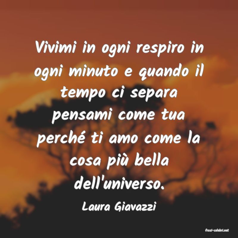 frasi di  Laura Giavazzi
