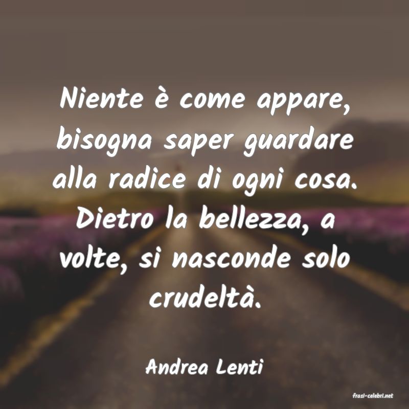 frasi di Andrea Lenti