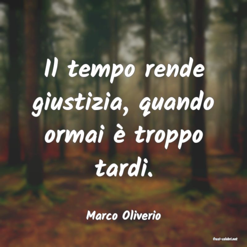 frasi di  Marco Oliverio

