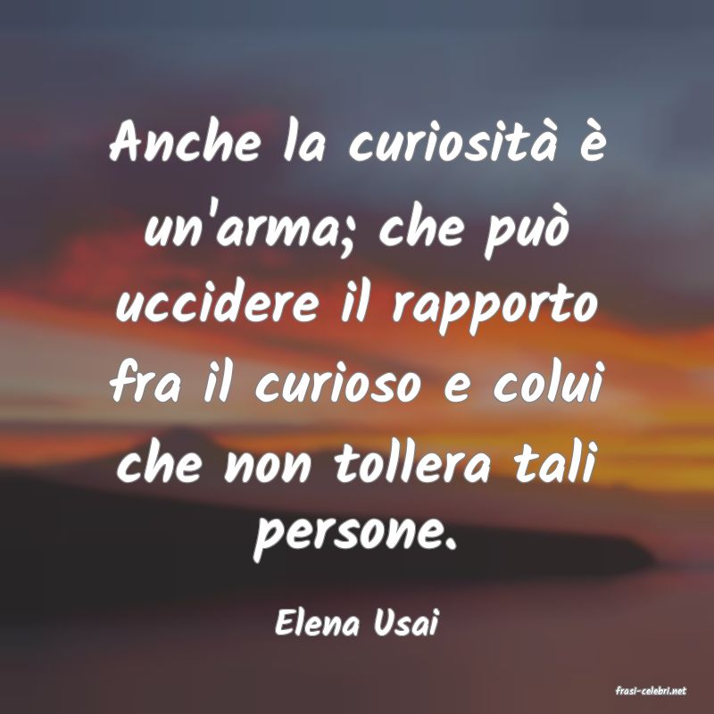 frasi di  Elena Usai
