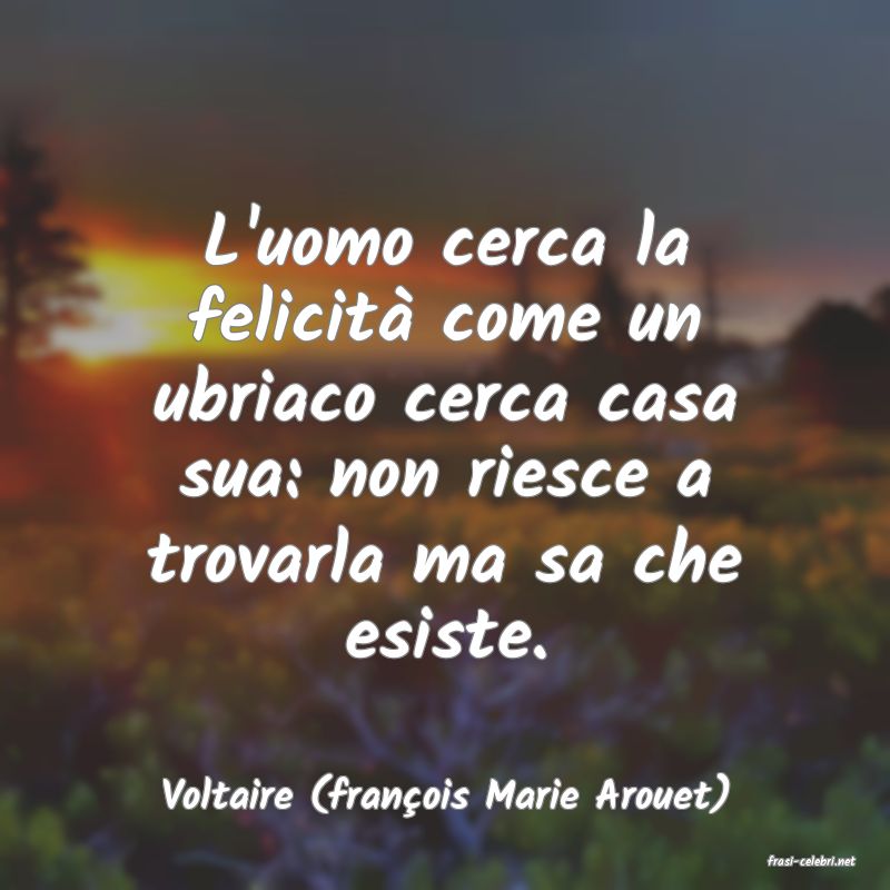 frasi di Voltaire (franois Marie Arouet)