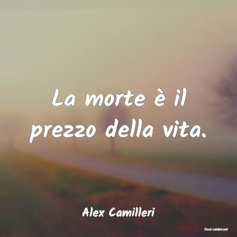 frasi di Alex Camilleri