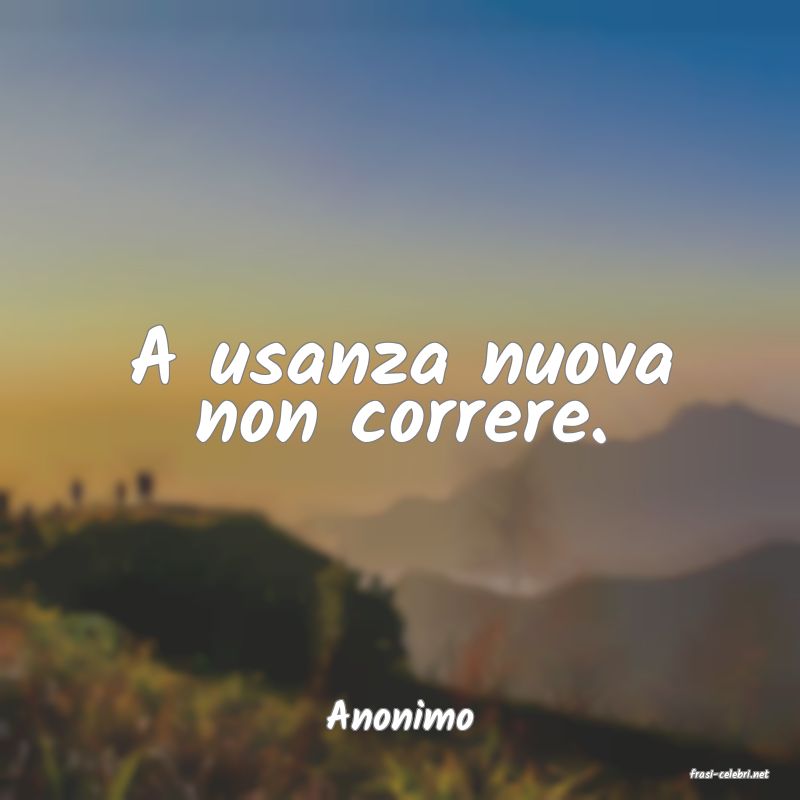 frasi di Anonimo