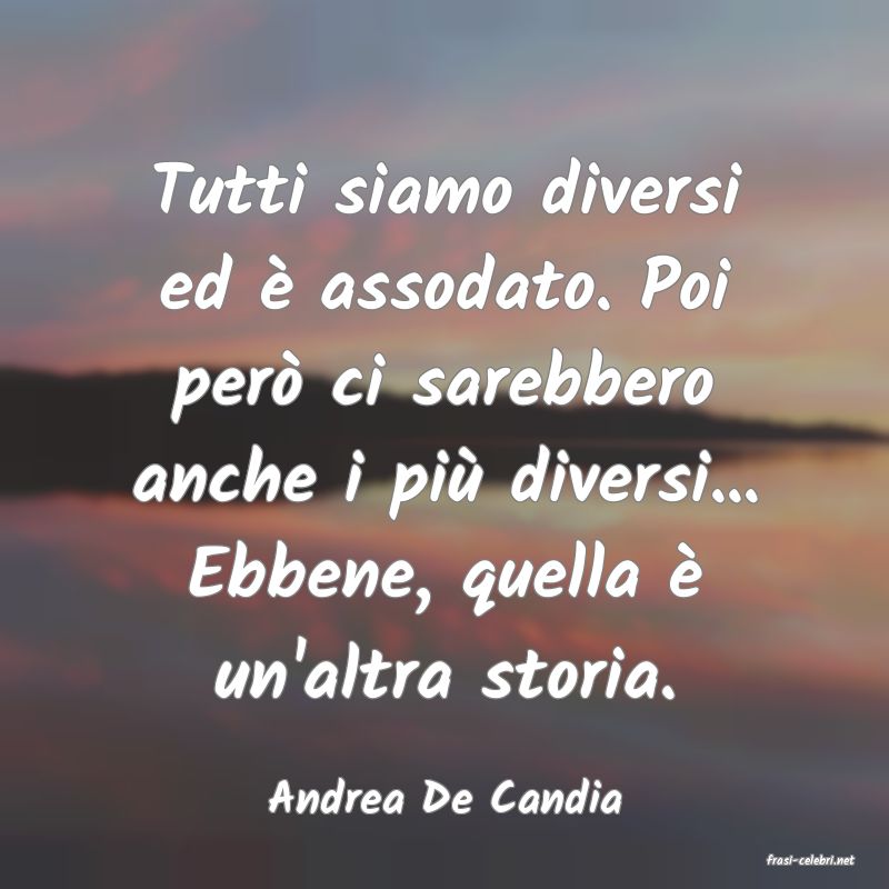 frasi di Andrea De Candia