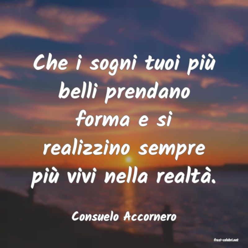 frasi di  Consuelo Accornero
