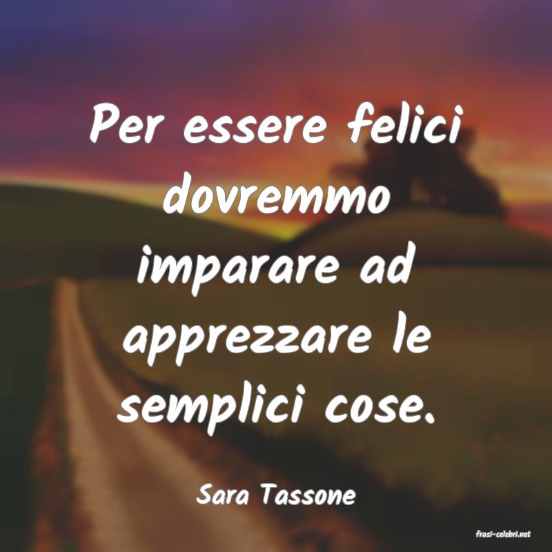 frasi di Sara Tassone
