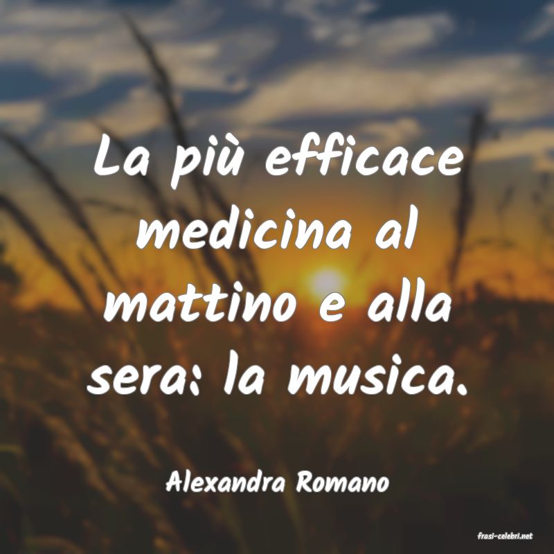 frasi di  Alexandra Romano
